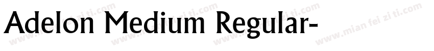 Adelon Medium Regular字体转换